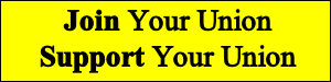 Join Your Union
Support Your Union